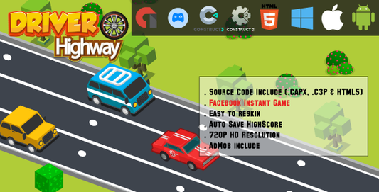 Driver Highway - HTML5 Game - Mobile, Facebook Instant Game & Web (HTML5 & C2,C3)